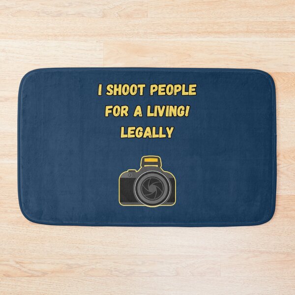 Item preview, I Shoot People for a Living! Legally designed and sold by Kipcio.