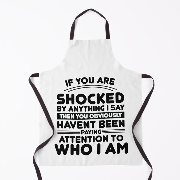 Item preview, If You Are Shocked By Anything I Say Then You Obviously designed and sold by TheMattDesigns.