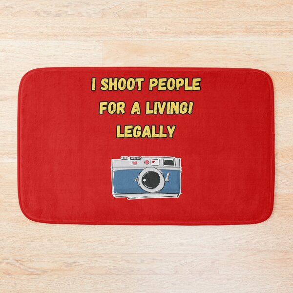 Item preview, I Shoot People for a Living! Legally designed and sold by Kipcio.