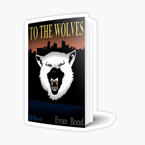 To the Wolves Paperback Sticker