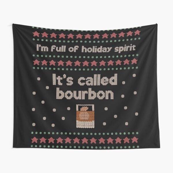 Item preview, Funny I’m full of holiday spirit, it’s called bourbon ugly Christmas sweater designed and sold by JokeGysen.