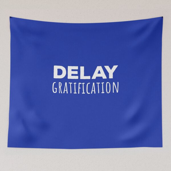 Item preview, Delay Gratification designed and sold by dana-mie.