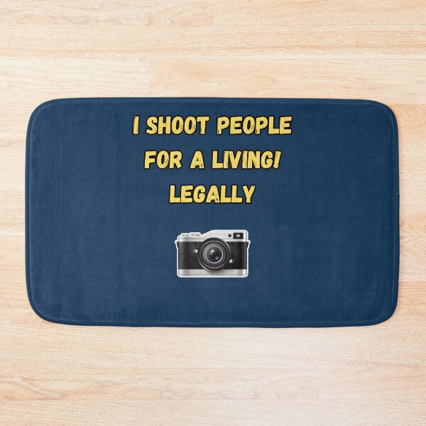 Item preview, I Shoot People for a Living! Legally designed and sold by Kipcio.