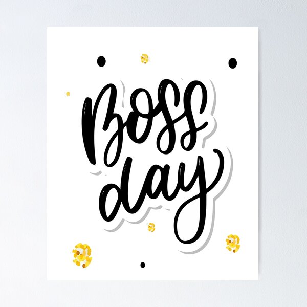 Item preview, Boss's Day designed and sold by outmaneljalili.