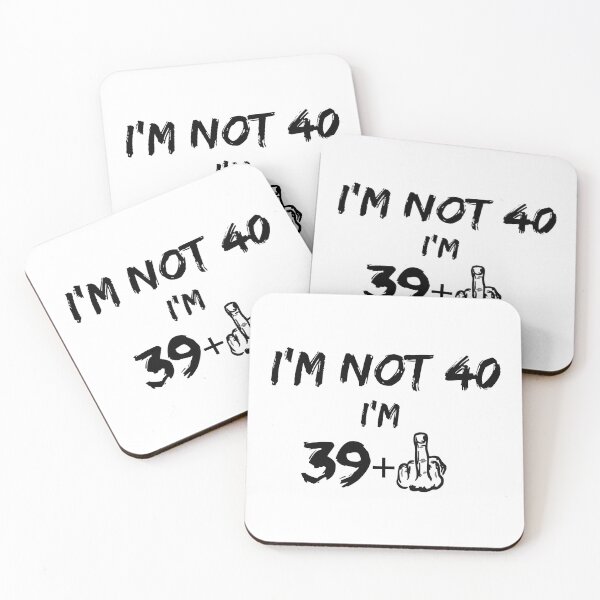 Item preview, Im not 40 designed and sold by Spicy Chilli.