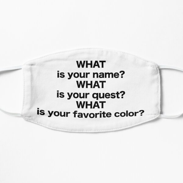 Monty Python and the Holy Grail Quote Flat Mask