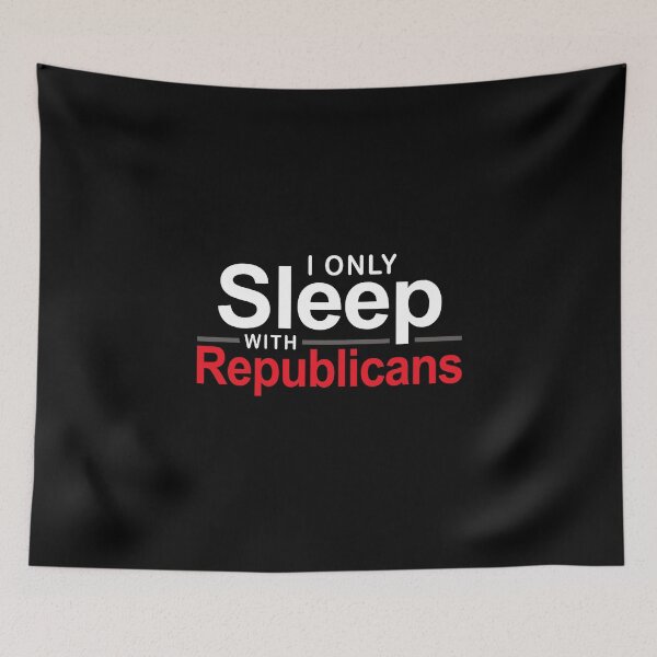 Item preview, I Only Sleep With Republicans Funny Politics and Political Party Design designed and sold by GnarlyGatorTees.