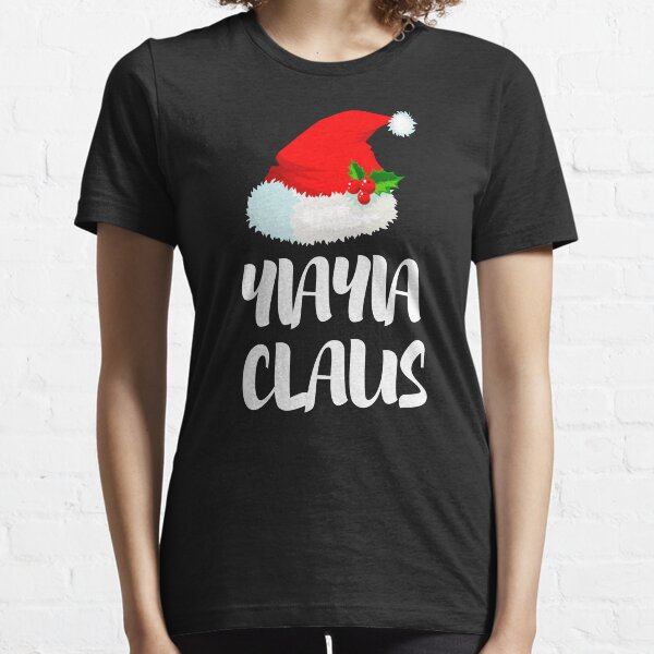 Funny Yiayia Claus Christmas Essential T-Shirt