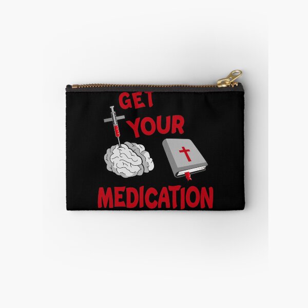 Item preview, GET YOUR MEDICATION  designed and sold by Dwarf-Monkey.