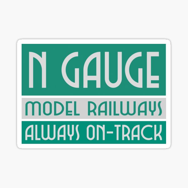 Item preview, Specially Made for N Gauge Model Railway Enthusiasts. Model Railways and Model Trains, Always on Track. Great Gift for the Model Railway Enthusiast in Your Life. Or Spoil Yourself! designed and sold by UrTops.