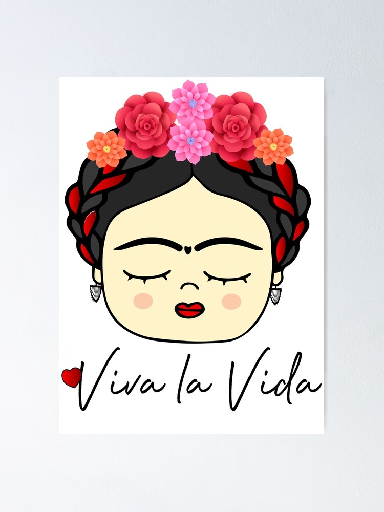 Frida khalo drawing Floral Viva la vida Poster by bluemango74