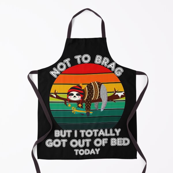 Item preview, Not To Brag But I Totally Got Out Of Bed Today designed and sold by Roy Zen.