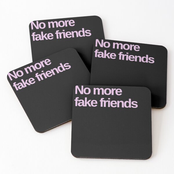 Item preview, No more fake friends designed and sold by Shujii.