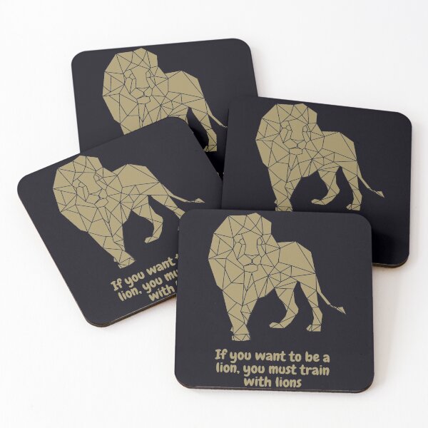 Item preview, If You Want To Be A Lion, You Must Train With Lions designed and sold by Mamibo.