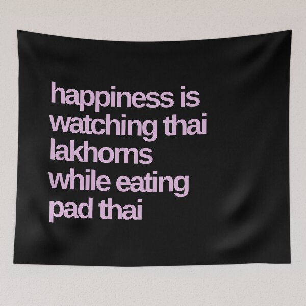 Item preview, Happiness is watching thai lakhorns pad thai designed and sold by Shujii.