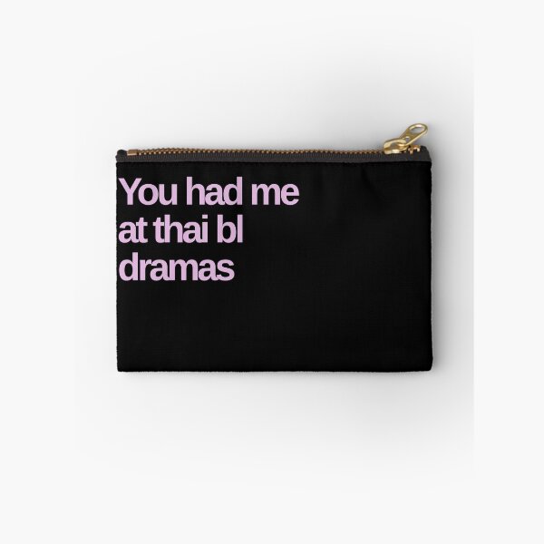 Item preview, You had me at thai bl dramas designed and sold by Shujii.