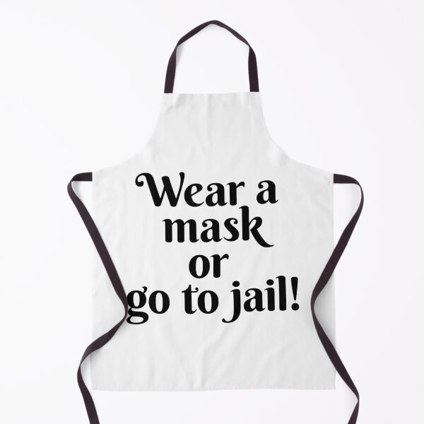 Item preview, Wear a mask or go to jail! designed and sold by greatnorris.