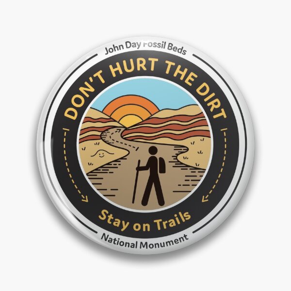Item preview, John Day Fossil Beds - Don't Hurt The Dirt designed and sold by WillPayne.