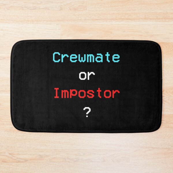 Item preview, Crewmate or Impostor ? designed and sold by CHday.