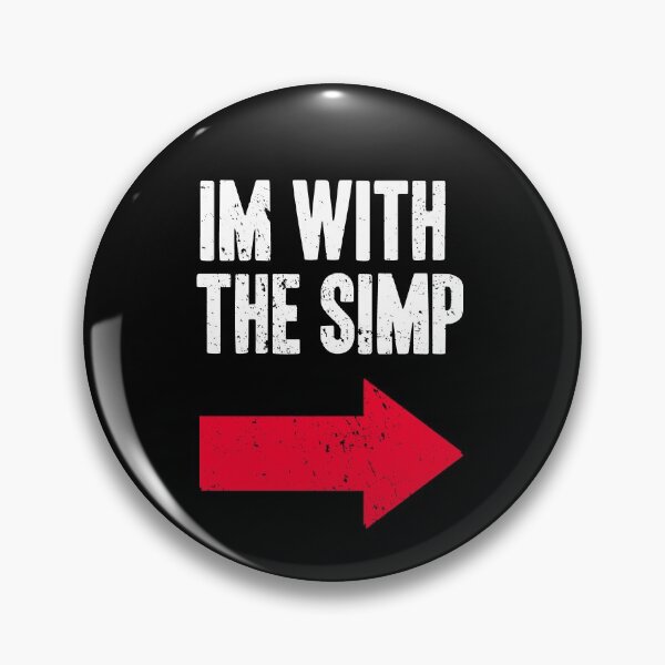 Item preview, Im With The Simp designed and sold by RainbowPandas.