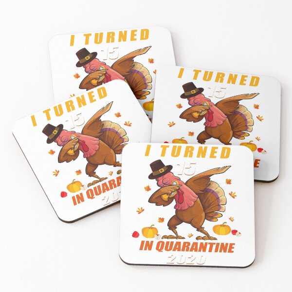 Item preview, Turkey 15th Birthday I Turned 15 in Quarantine Thanksgiving designed and sold by aubb7.