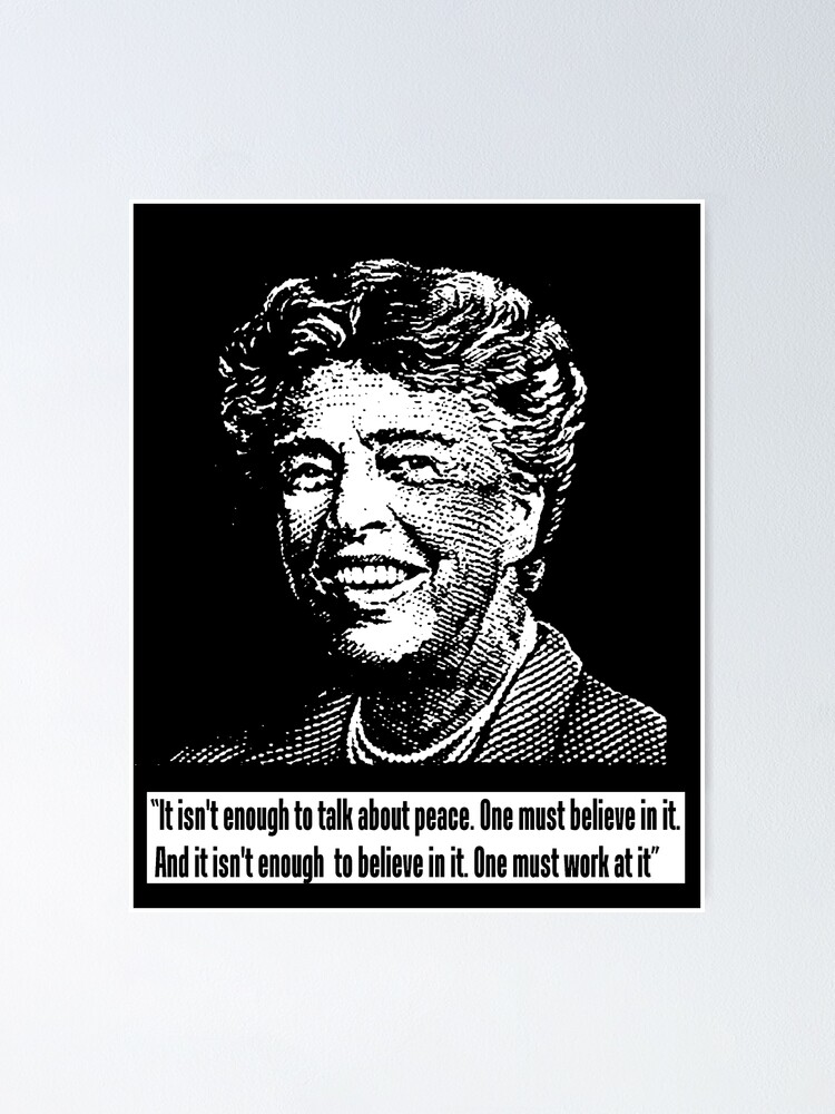 Eleanor Roosevelt Poster By Truthtopower Redbubble 8651