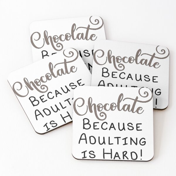 Item preview, Chocolate Because Adulting is Hard! designed and sold by LovenLaughter.