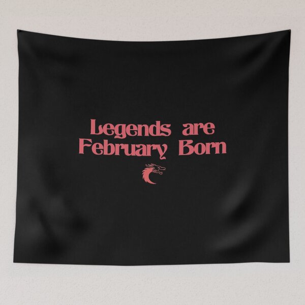 Item preview, Legends are February Born February Birthday designed and sold by Shujii.