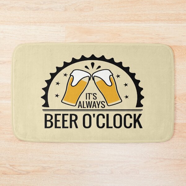 Item preview, It's Always Beer O'Clock designed and sold by Sinfamous.