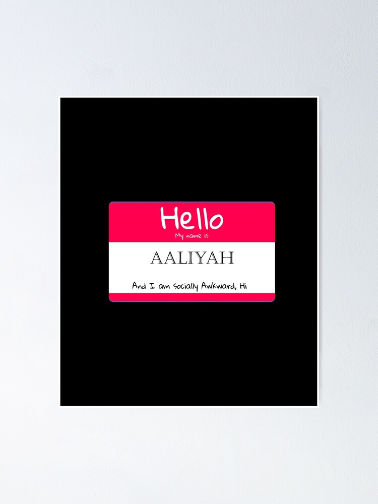 My name is aaliyah