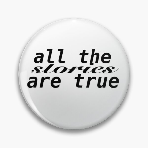 Item preview, Shadowhunters Quote All the Stories are True designed and sold by morganaallen.