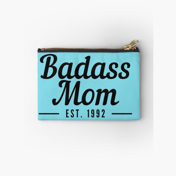 Item preview, Badass Mom Establised 1992 designed and sold by stelsanc.
