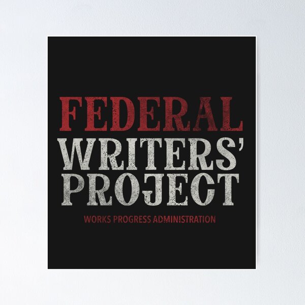 Federal writers' project dark Poster