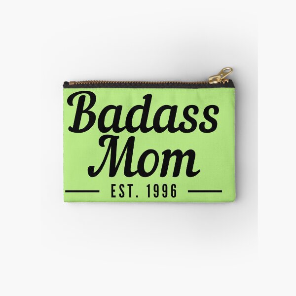 Item preview, Badass Mom Establised 1996 designed and sold by stelsanc.