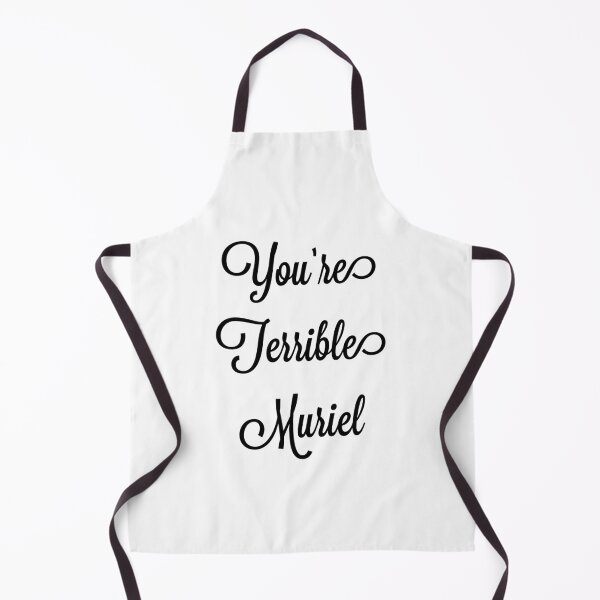 Item preview, You're terrible Muriel - Black font designed and sold by peterdrawings.