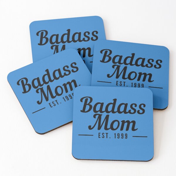 Item preview, Badass Mom Establised 1999 designed and sold by stelsanc.
