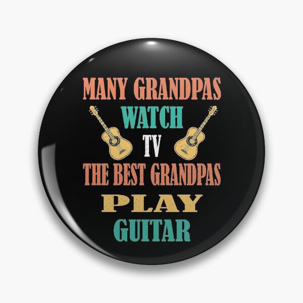 Item preview, MANY GRANDPAS WATCH TV THE BEST GRANDPAS PLAY GUITAR designed and sold by ELAB27.