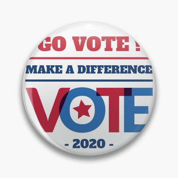 Item preview, Go vote! Make a difference election 2020 designed and sold by azolo.