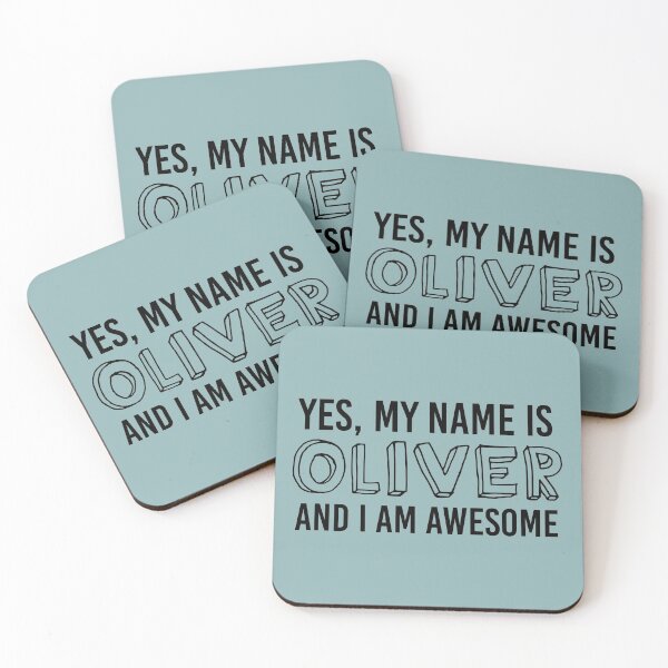 Item preview, Yes, My Name Is OLIVER and I Am AWESOME | babyRAGE Item #N00002 designed and sold by babyrage.