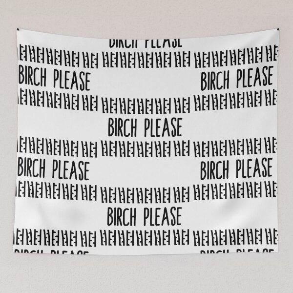 Item preview, Birch, Please designed and sold by somebasic.