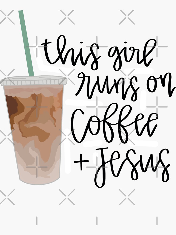 Jesus and Coffee by kaleyhoggle