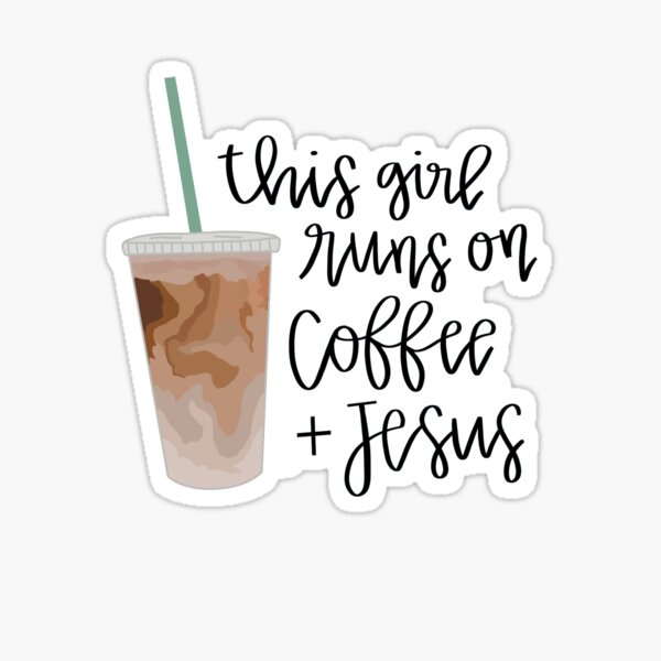 Jesus and Coffee Sticker