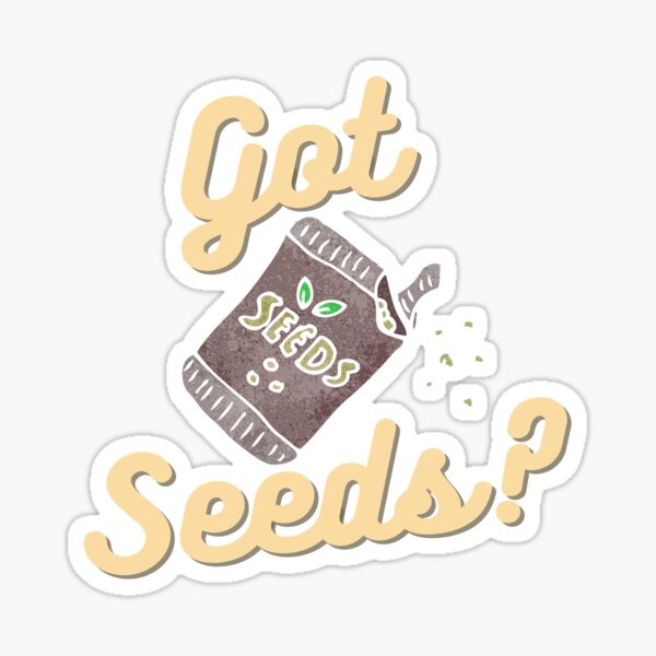 Item preview, Got Seeds? designed and sold by Jasons-Merch.