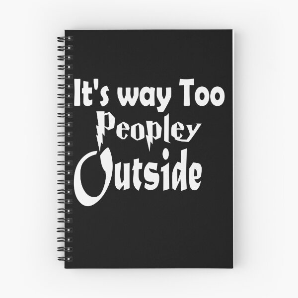 Item preview, It's way Too Peopley Outside designed and sold by kalam-store.