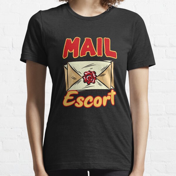MAIL ESCORT Funny Postman Mailman Humor Essential T-Shirt