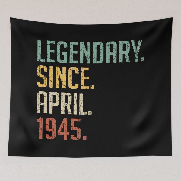 Item preview, Legendary Since April 1945 76th Birthday Gift 76 Years Old Vintage April 1945 designed and sold by Takatv.