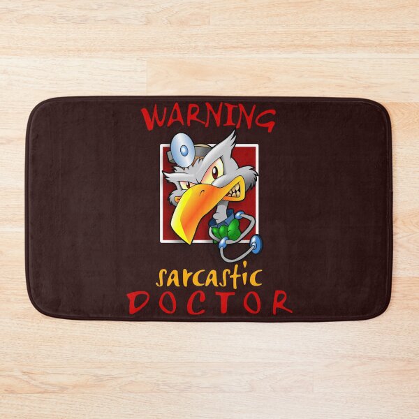 Item preview, warning, sarcastic doctor. comic designed and sold by doctors-apparel.