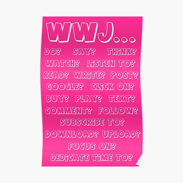 What Would Jesus - PINK Poster