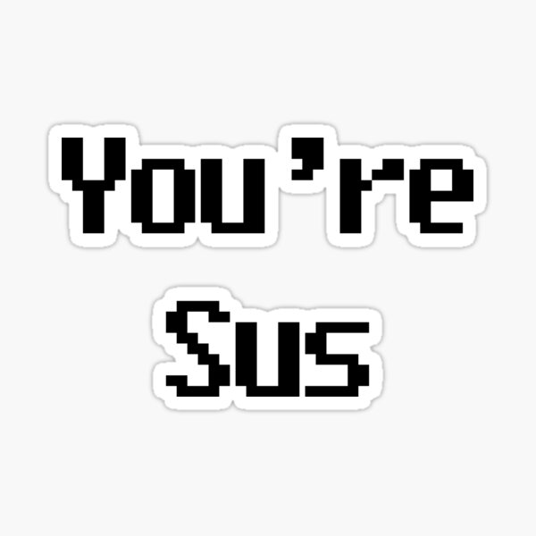 Youre Sus Emoji | Sticker