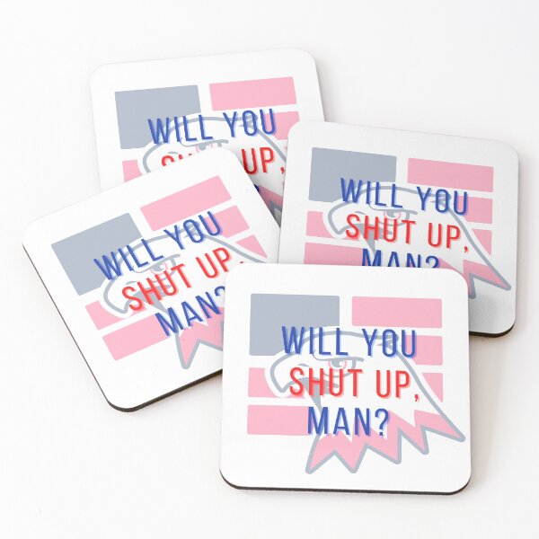 Item preview, Will you shut up, man? designed and sold by FeaturedStore.